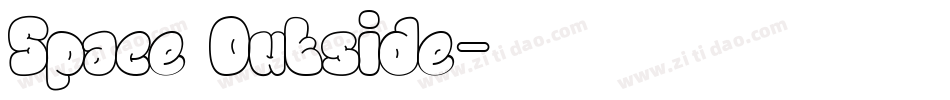 Space Outside字体转换